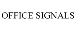 OFFICE SIGNALS trademark