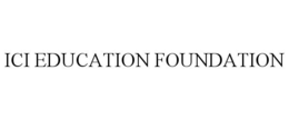 ICI EDUCATION FOUNDATION trademark