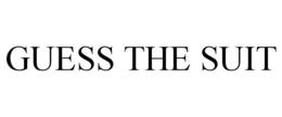 GUESS THE SUIT trademark