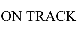 ON TRACK trademark