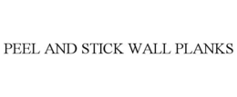 PEEL AND STICK WALL PLANKS trademark
