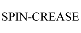 SPIN-CREASE trademark