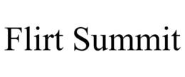 FLIRT SUMMIT trademark