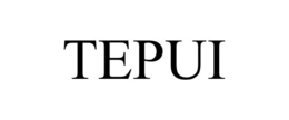 TEPUI trademark