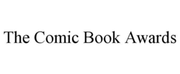 THE COMIC BOOK AWARDS trademark