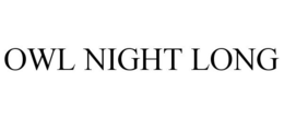 OWL NIGHT LONG trademark