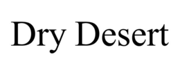 DRY DESERT trademark