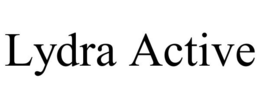 LYDRA ACTIVE trademark