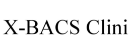 X-BACS CLINI trademark