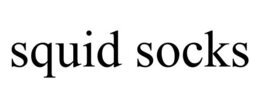 SQUID SOCKS trademark