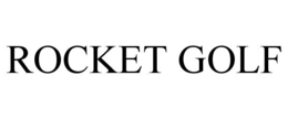 ROCKET GOLF trademark
