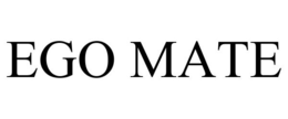 EGO MATE trademark