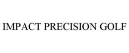 IMPACT PRECISION GOLF trademark