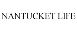 NANTUCKET LIFE trademark