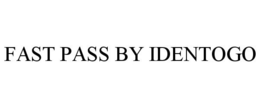 FAST PASS BY IDENTOGO trademark