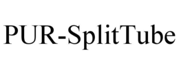 PUR-SPLITTUBE trademark