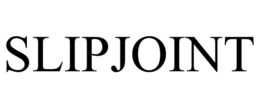 SLIPJOINT trademark