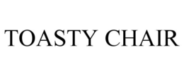 TOASTY CHAIR trademark