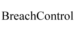 BREACHCONTROL trademark