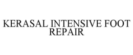 KERASAL INTENSIVE FOOT REPAIR trademark