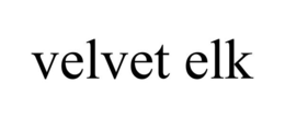 VELVET ELK trademark