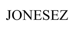 JONESEZ trademark