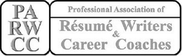 PARWCC PROFESSIONAL ASSOCIATION OF RÉSUMÉ WRITERS & CAREER COACHES trademark