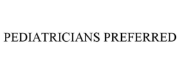 PEDIATRICIANS PREFERRED trademark