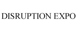 DISRUPTION EXPO trademark