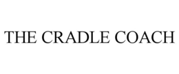 THE CRADLE COACH trademark