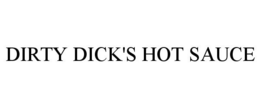 DIRTY DICK'S HOT SAUCE trademark