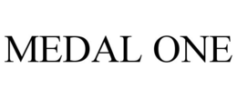 MEDAL ONE trademark