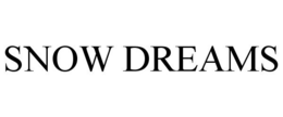 SNOW DREAMS trademark