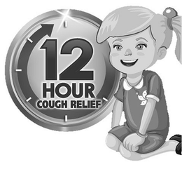 12 HOUR COUGH RELIEF trademark