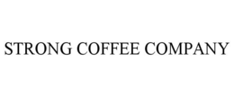 STRONG COFFEE COMPANY trademark