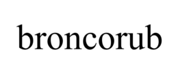 BRONCORUB trademark