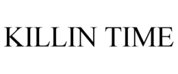KILLIN TIME trademark