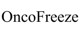 ONCOFREEZE trademark