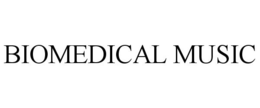 BIOMEDICAL MUSIC trademark