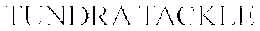 TUNDRA TACKLE trademark