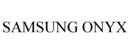 SAMSUNG ONYX trademark