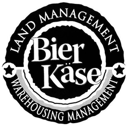 BIER KÄSE LAND MANAGEMENT WAREHOUSING MANAGEMENT trademark