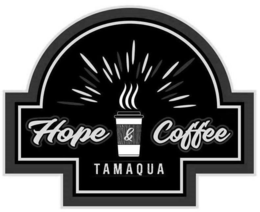 HOPE & COFFEE TAMAQUA trademark