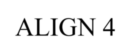 ALIGN 4 trademark