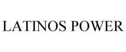 LATINOS POWER trademark