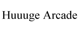 HUUUGE ARCADE trademark