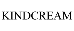 KINDCREAM trademark