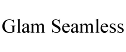 GLAM SEAMLESS trademark