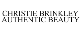 CHRISTIE BRINKLEY AUTHENTIC BEAUTY trademark