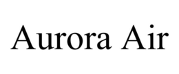 AURORA AIR trademark